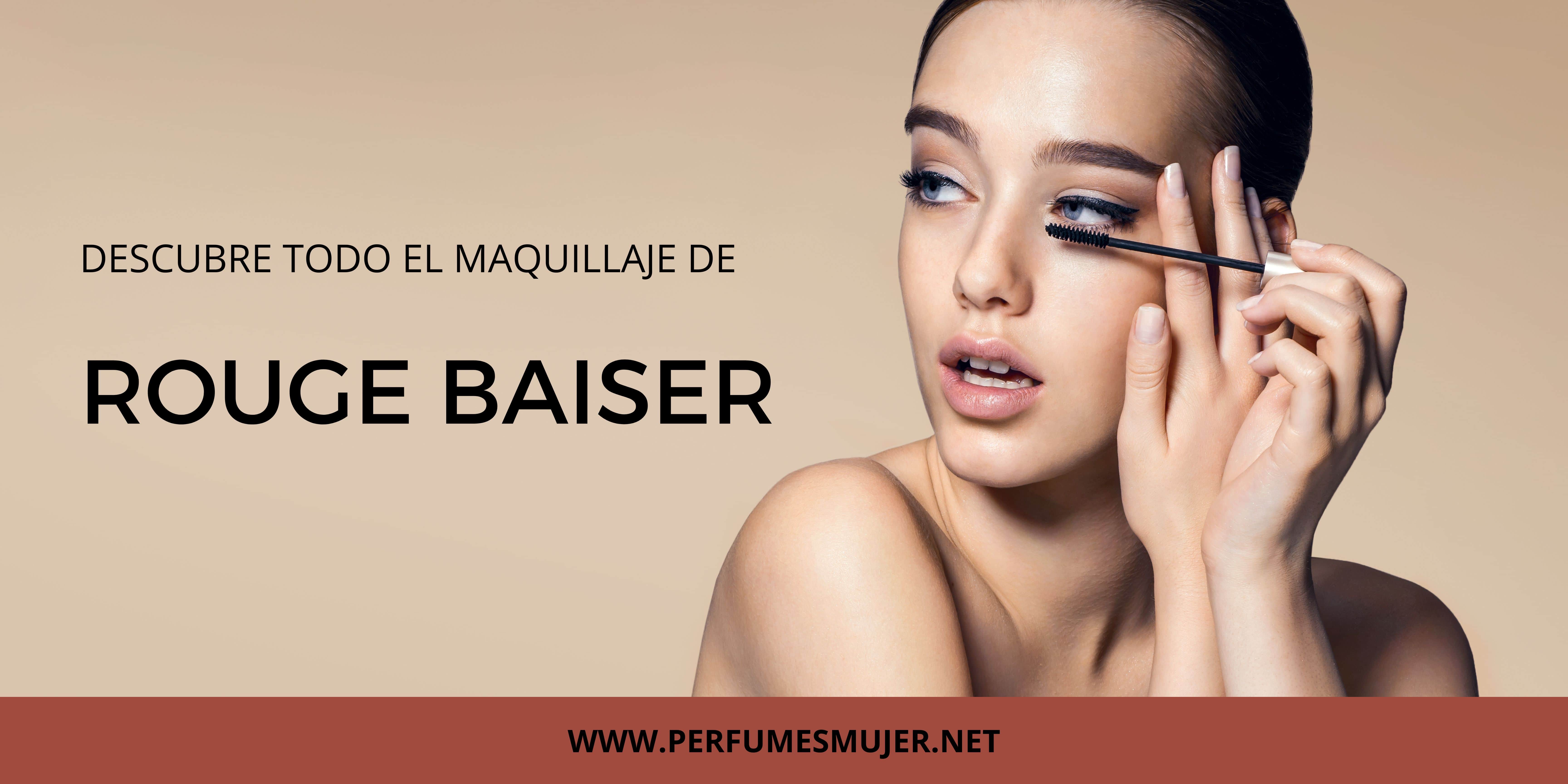 Maquillaje Rouge Baiser